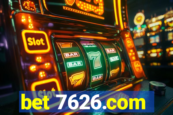 bet 7626.com